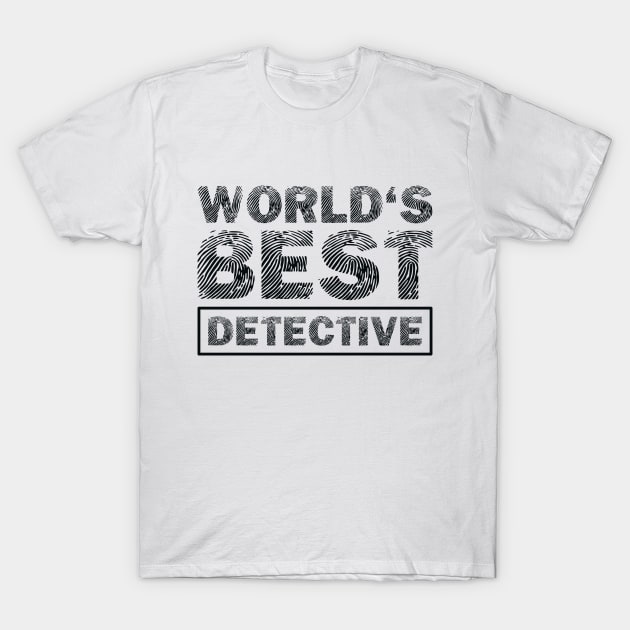 World's Best Detective T-Shirt by colorsplash